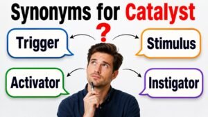 synonyms for catalyst