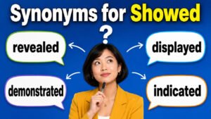 synonyms for showed