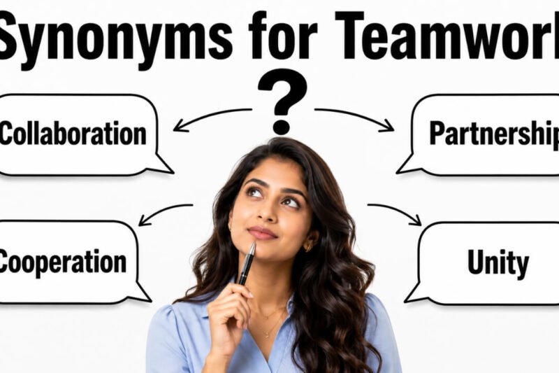 30+ Synonyms for Teamwork: Usage, Context & Examples