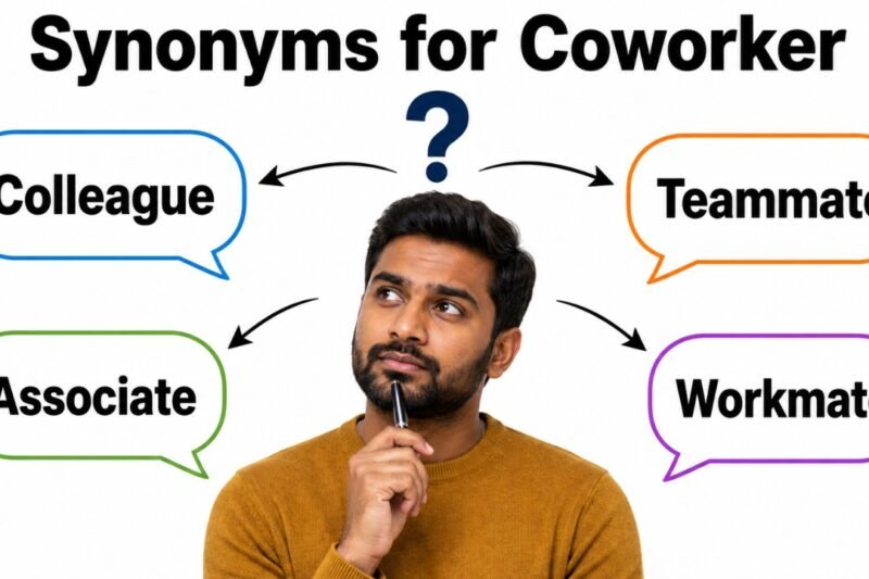 45+ Synonyms for Coworker: Strong Word Choices & Examples