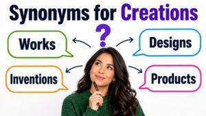 synonyms for creations
