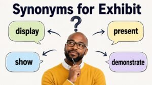 synonyms for exhibit