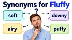synonyms for fluffy