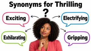 synonyms for thrilling