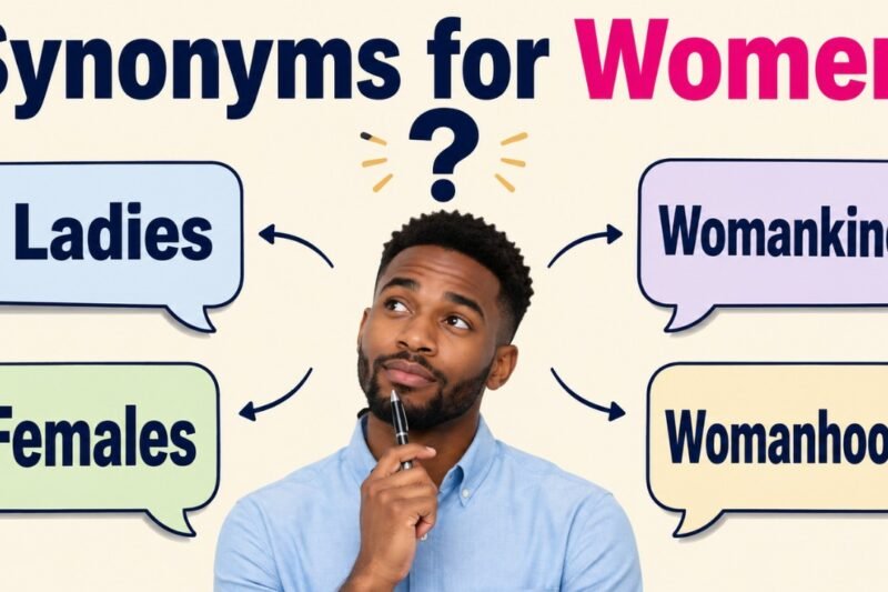 42+ Synonyms for Women: Meaning, Examples & Best Uses